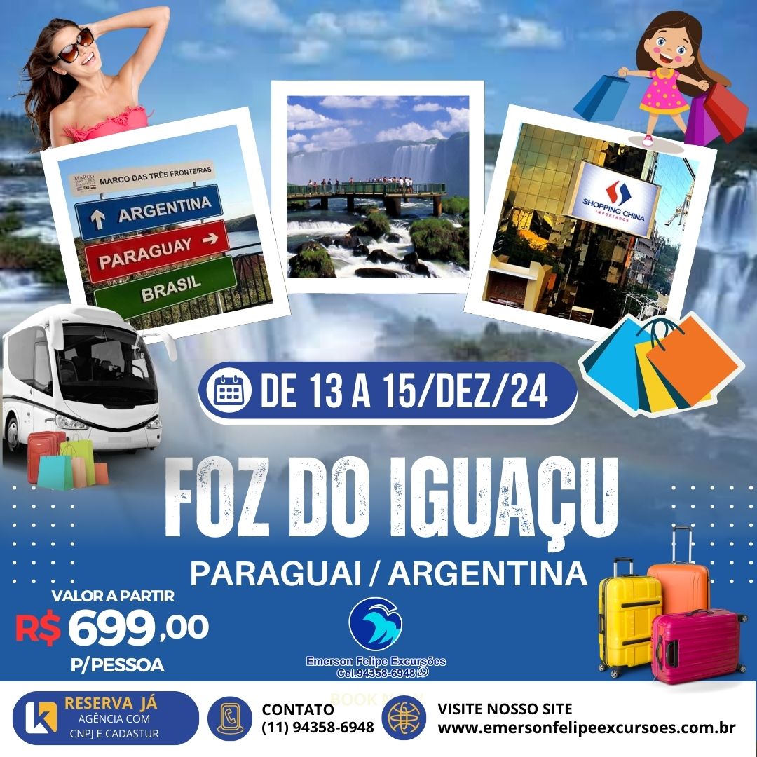 FOZ DO IGUAÇU, PARAGUAI E ARGENTINA 13 A 15/DEZ/2024