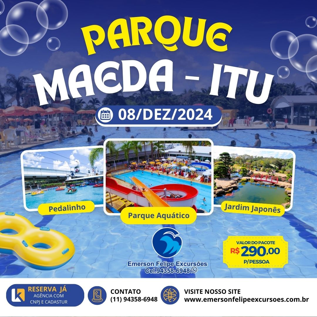  EXCURSÃO P/ PARQUE MAEDA ITU 08/DEZ/2024